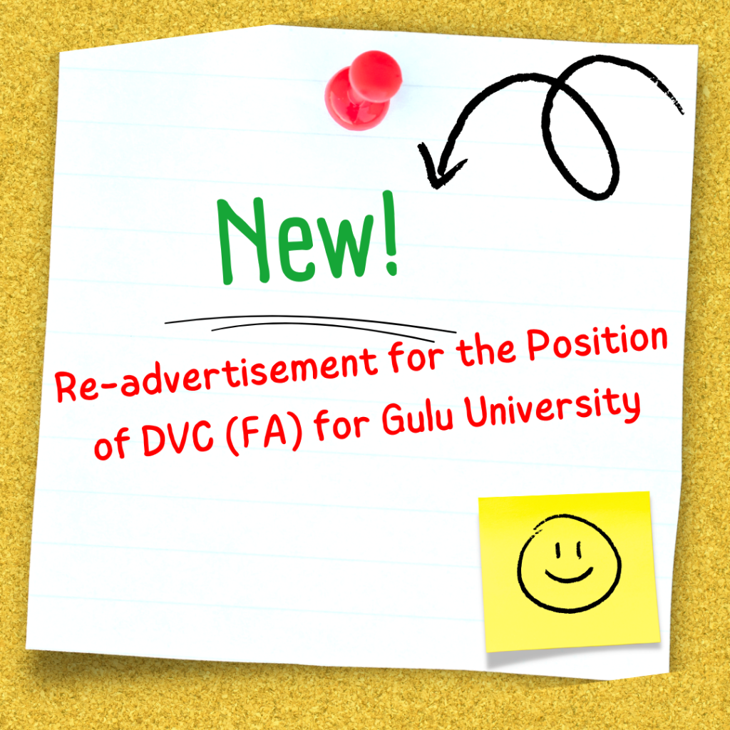 Re-advertisement for the Position of DVC (FA) for Gulu University