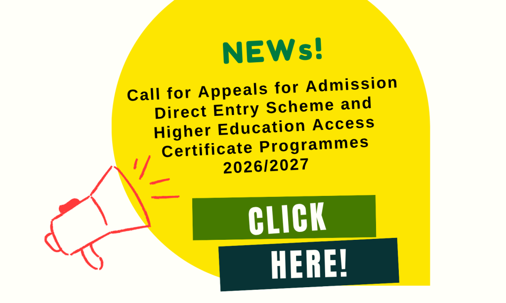 Call for Appeals for Admission – Direct Entry Scheme and Higher Education Access Certificate Programmes 2026/2027
